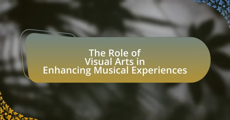 The Role of Visual Arts in Enhancing Musical Experiences